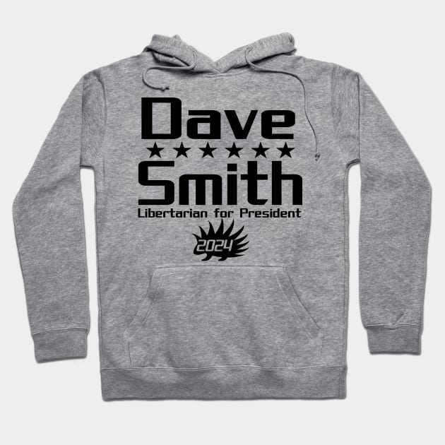 Dave Smith for President 2024 Hoodie by The Libertarian Frontier 